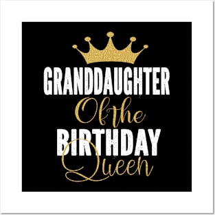 Granddaughter Of The Birthday Queen Women Bday Gift For Her product Posters and Art